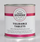 Sweet Disorder: Tolerance Tablets (150g)