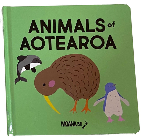 Moana Road: Board Book - Animals of Aotearoa
