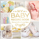 My Baby Record Book Yellow by Sweetpea Marketing Ltd (Hardback) (Hardback)